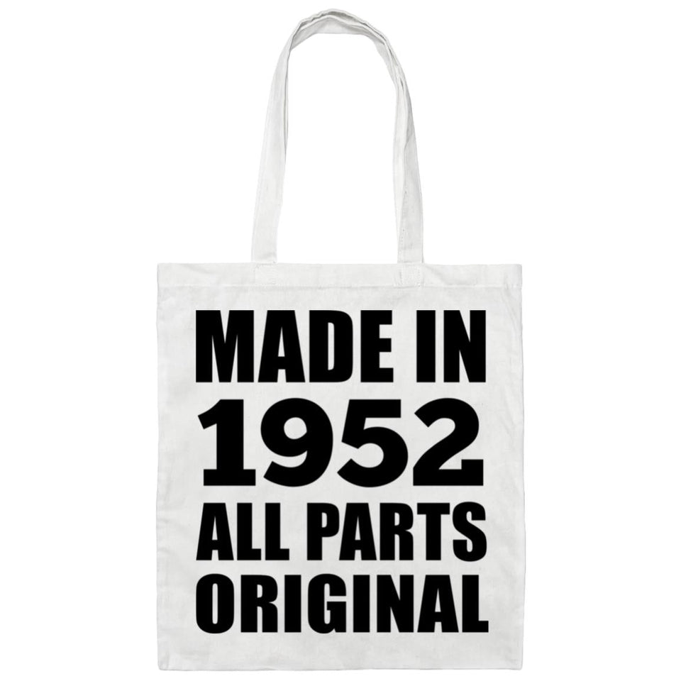 72nd Birthday Made in 1952 All Parts Original - Tote Bag White