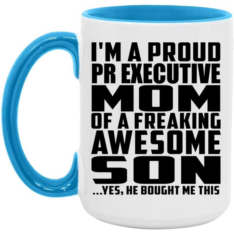 Proud Pr Executive Mom Of Awesome Son - 15oz Accent Mug Blue