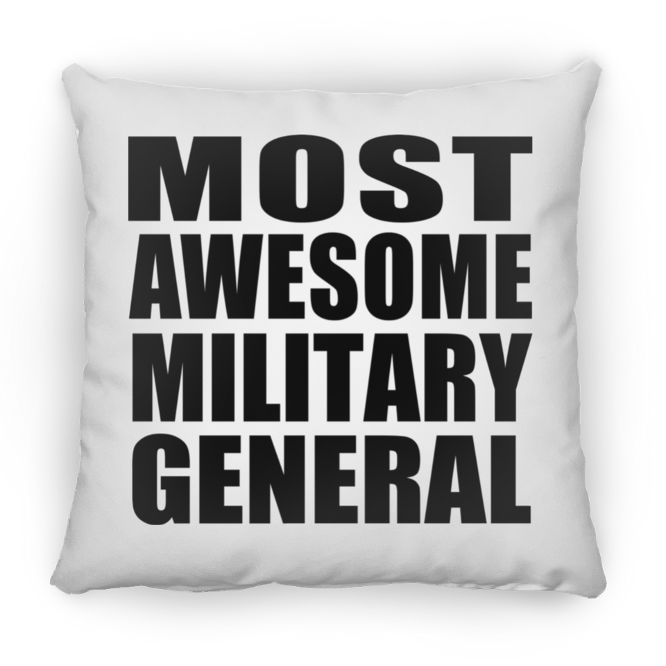 Most Awesome Military General - Throw Pillow