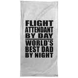 Flight Attendant By Day World's Best Dad By Night - Hand Towel
