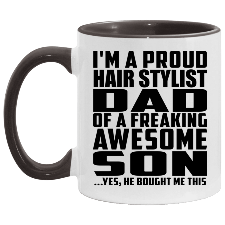 Proud Hair Stylist Dad Of Awesome Son - 11oz Accent Mug Black