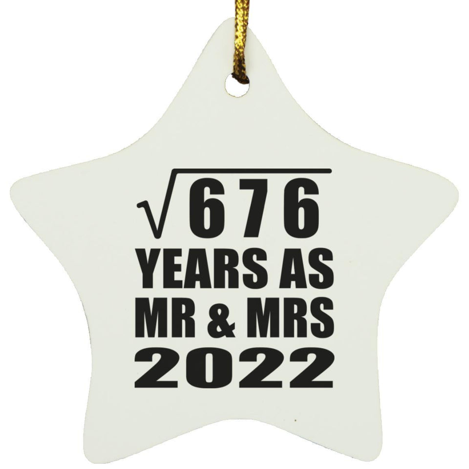 26th Anniversary Square Root of 676 Years As Mr & Mrs 2022 - Star Ornament