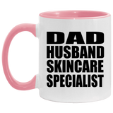 Dad Husband Skincare Specialist - 11oz Accent Mug Pink