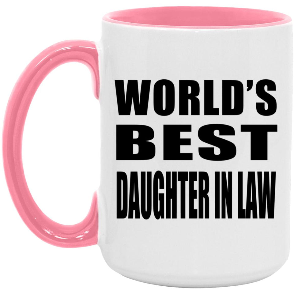 World's Best Daughter In Law - 15oz Accent Mug Pink