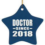 Doctor Since 2018 - Star Ornament