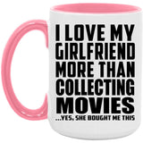 I Love My Girlfriend More Than Collecting Movies - 15oz Accent Mug Pink