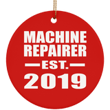 Machine Repairer Established EST. 2019 - Circle Ornament