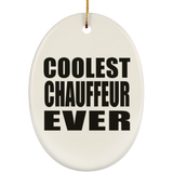 Coolest Chauffeur Ever - Oval Ornament