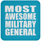 Most Awesome Military General - Drink Coaster