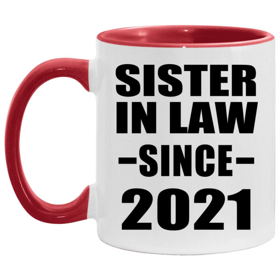 Sister In Law Since 2021 - 11oz Accent Mug Red