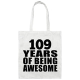 109th Birthday 109 Years Of Being Awesome - Tote Bag White