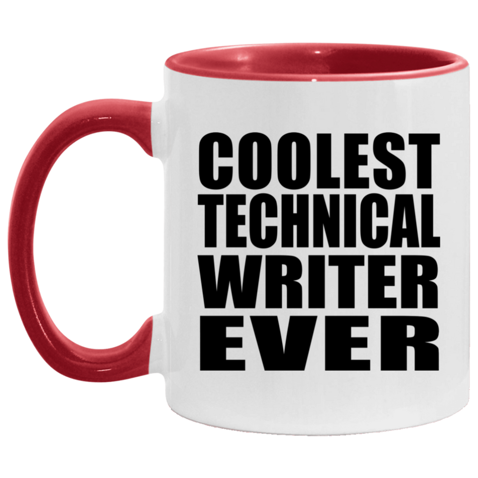Coolest Technical Writer Ever - 11oz Accent Mug Red