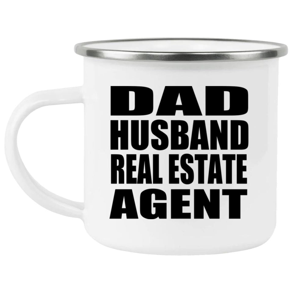 Dad Husband Real Estate Agent - 12oz Camping Mug