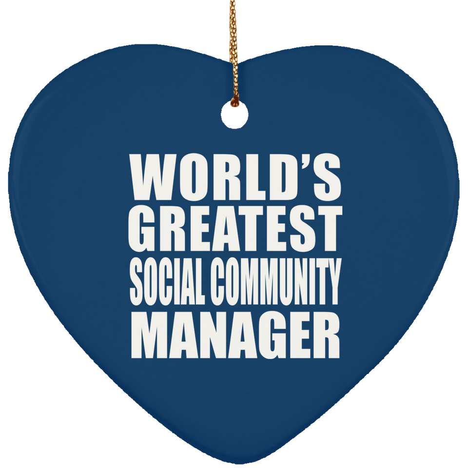 World's Greatest Social Community Manager - Heart Ornament