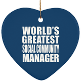 World's Greatest Social Community Manager - Heart Ornament