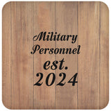 Military Personnel Established Est. 2024 - Drink Coaster C