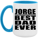 Jorge Best Dad Ever - 15oz Accent Mug Blue