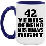 42nd Anniversary 42 Years of Being Mrs Always Right - 15oz Accent Mug Purple