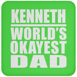Kenneth World's Okayest Dad - Drink Coaster