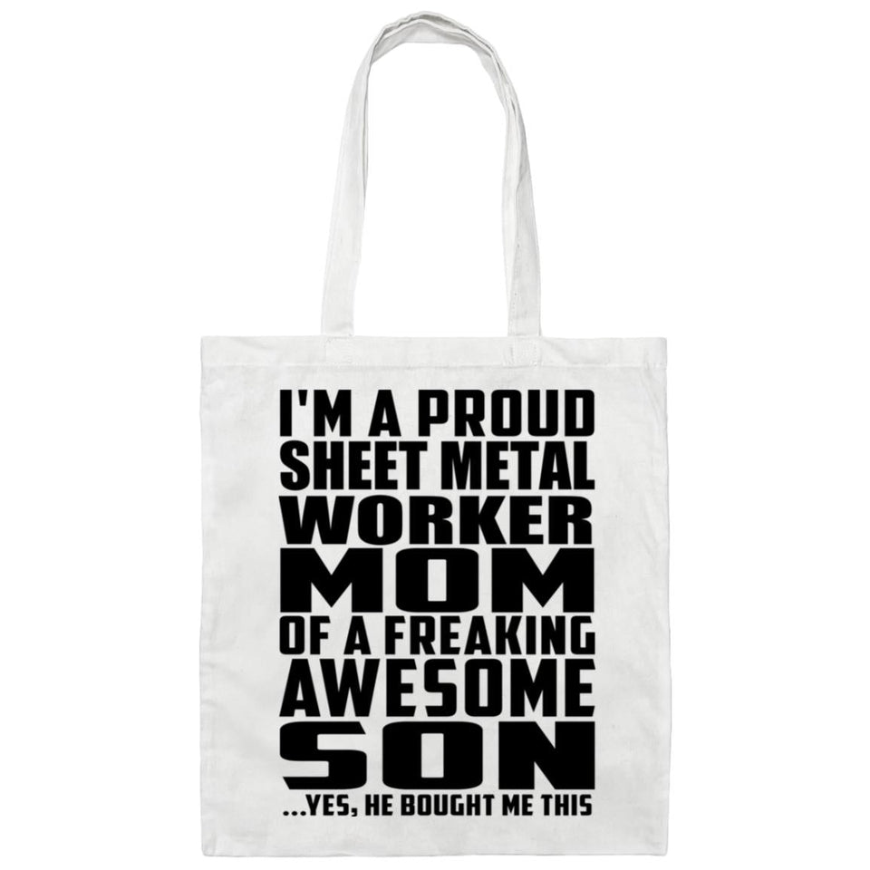 Proud Sheet Metal Worker Mom Of Awesome Son - Tote Bag White