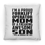 Proud Forklift Operator Mom Of Awesome Son - Throw Pillow