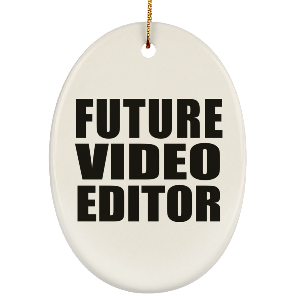Future Video Editor - Oval Ornament