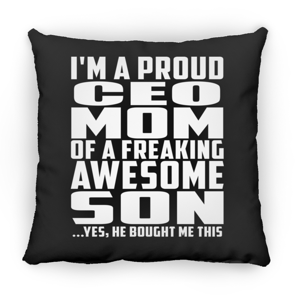 Proud CEO Mom Of Awesome Son - Throw Pillow Black