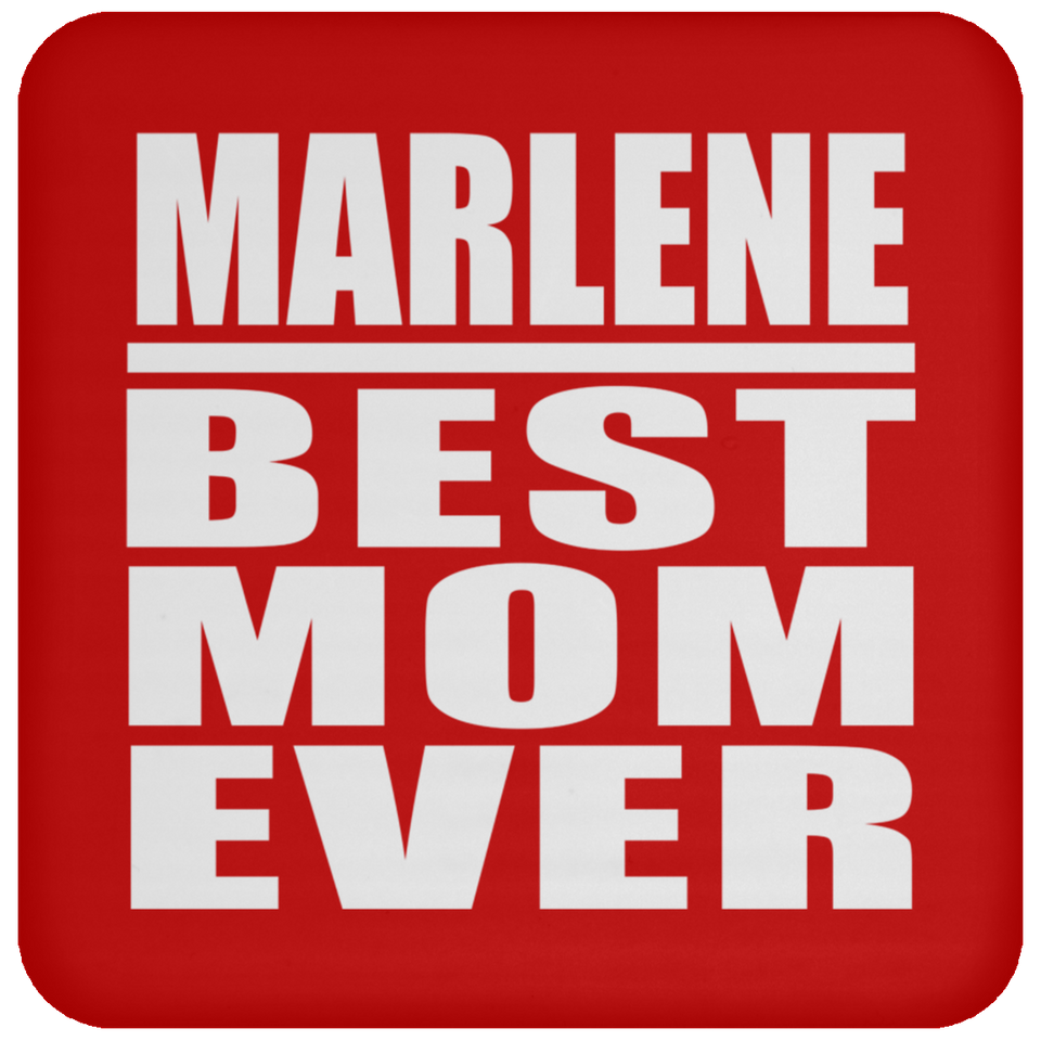 Marlene Best Mom Ever - Drink Coaster