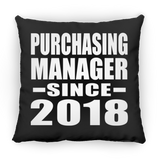 Purchasing Manager Since 2018 - Throw Pillow Black