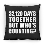 88th Anniversary 32,120 Days Together But Who's Counting - Throw Pillow Black