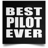 Best Pilot Ever - Poster Square