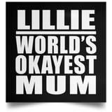 Lillie World's Okayest Mum - Poster Square