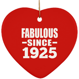 99th Birthday Fabulous Since 1925 - Heart Ornament