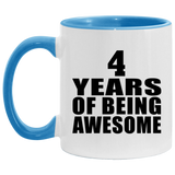4th Birthday 4 Years Of Being Awesome - 11oz Accent Mug Blue