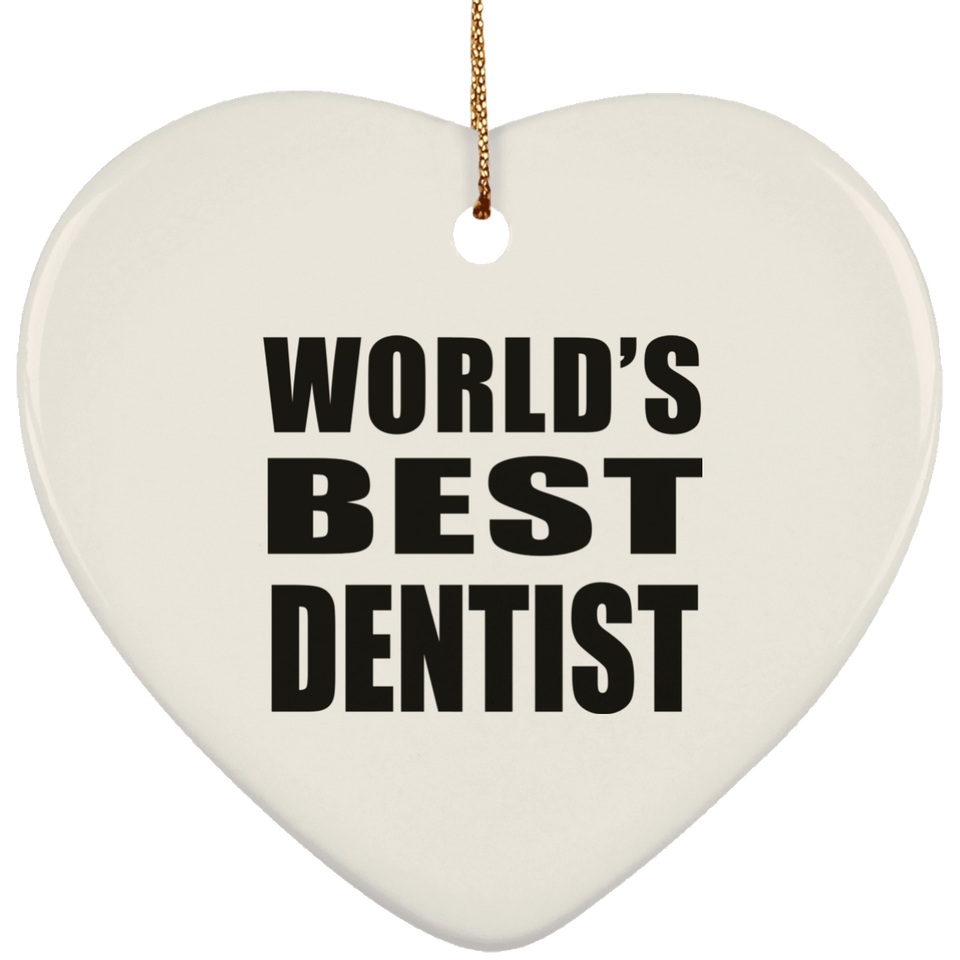 World's Best Dentist - Heart Ornament