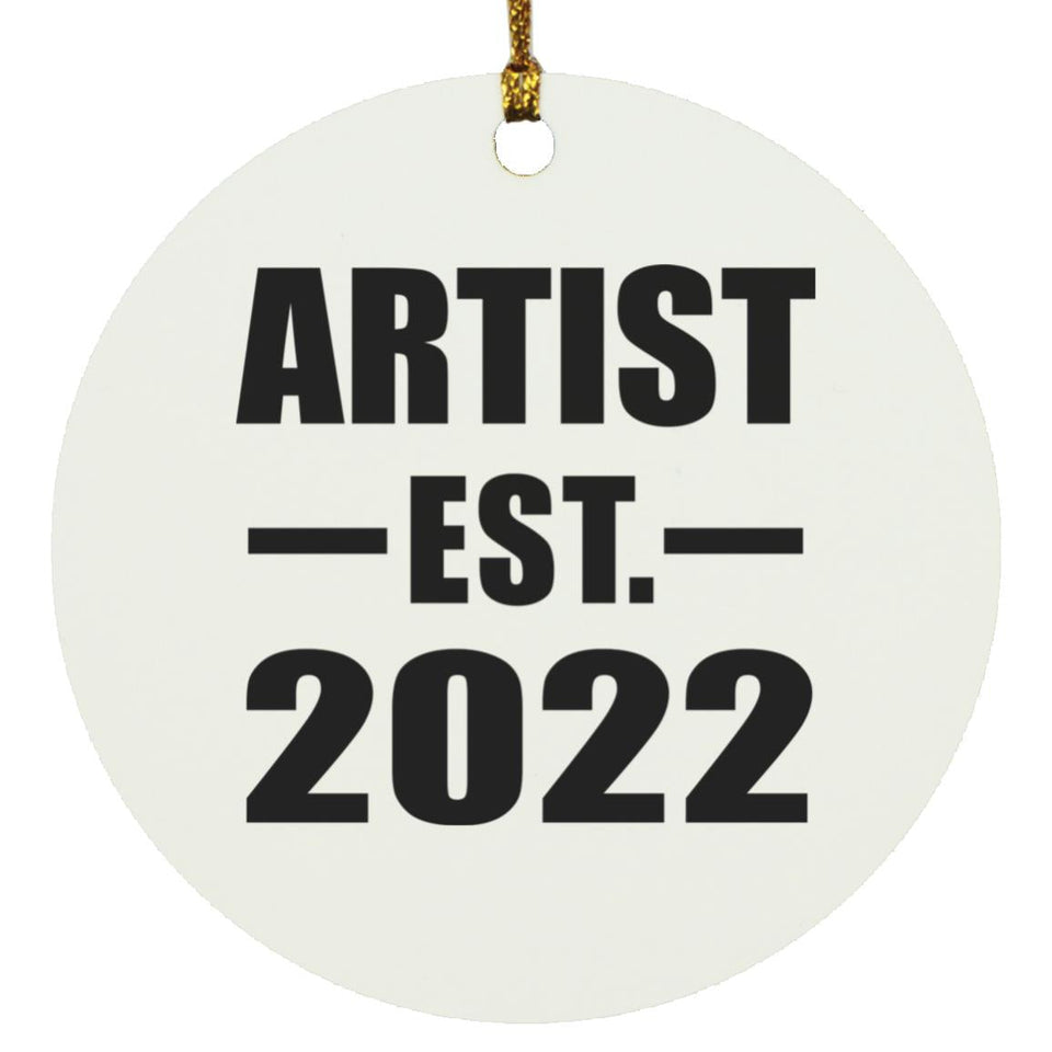 Artist Established EST. 2022 - Circle Ornament