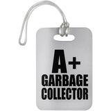 A+ Garbage Collector - Luggage Bag Tag