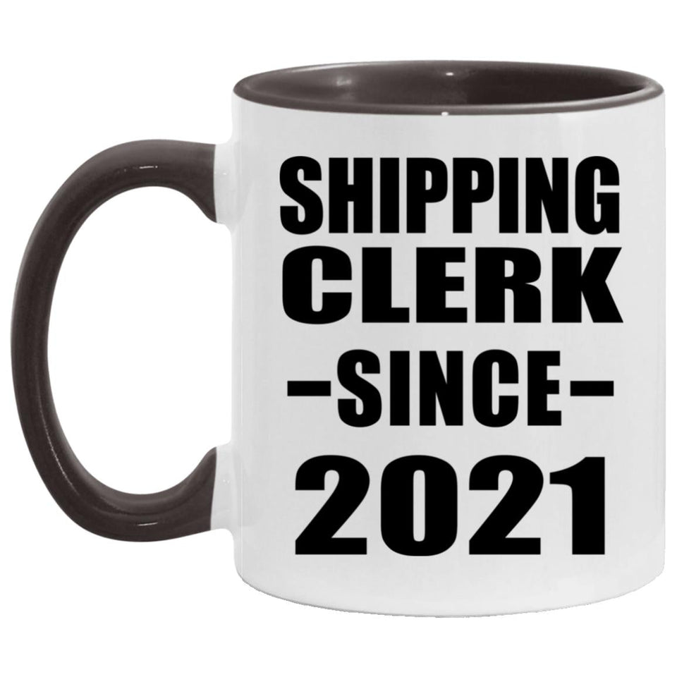 Shipping Clerk Since 2021 - 11oz Accent Mug Black