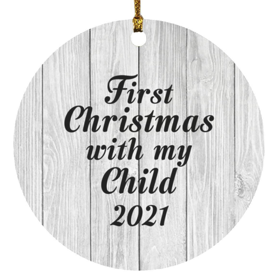 First Christmas With My Child 2021 - Circle Ornament F