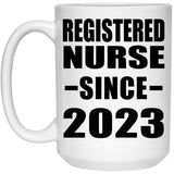 Registered Nurse Since 2023 - 15oz Coffee Mug