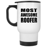 Most Awesome Roofer - White Travel Mug