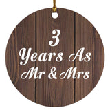 3rd Anniversary 3 Years As Mr & Mrs - Circle Ornament D