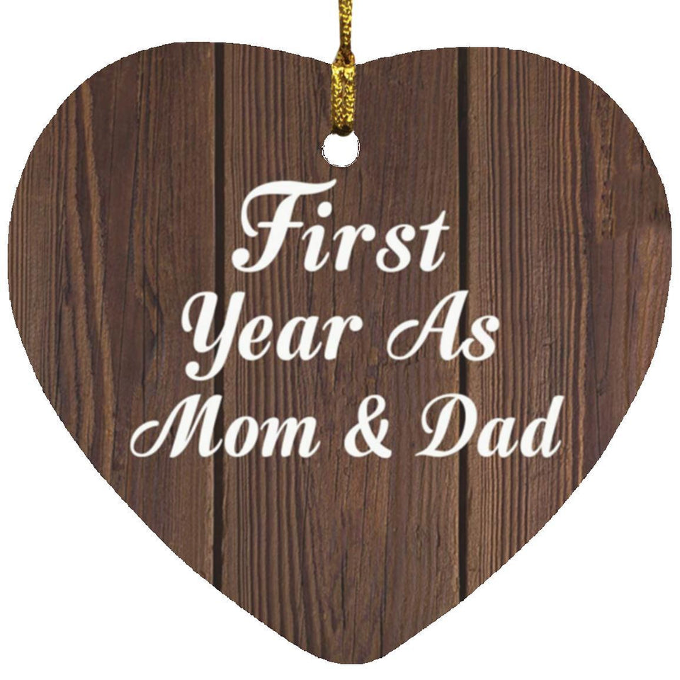 First Year As Mom & Dad - Heart Ornament D