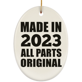 1st Birthday Made in 2023 All Parts Original - Oval Ornament