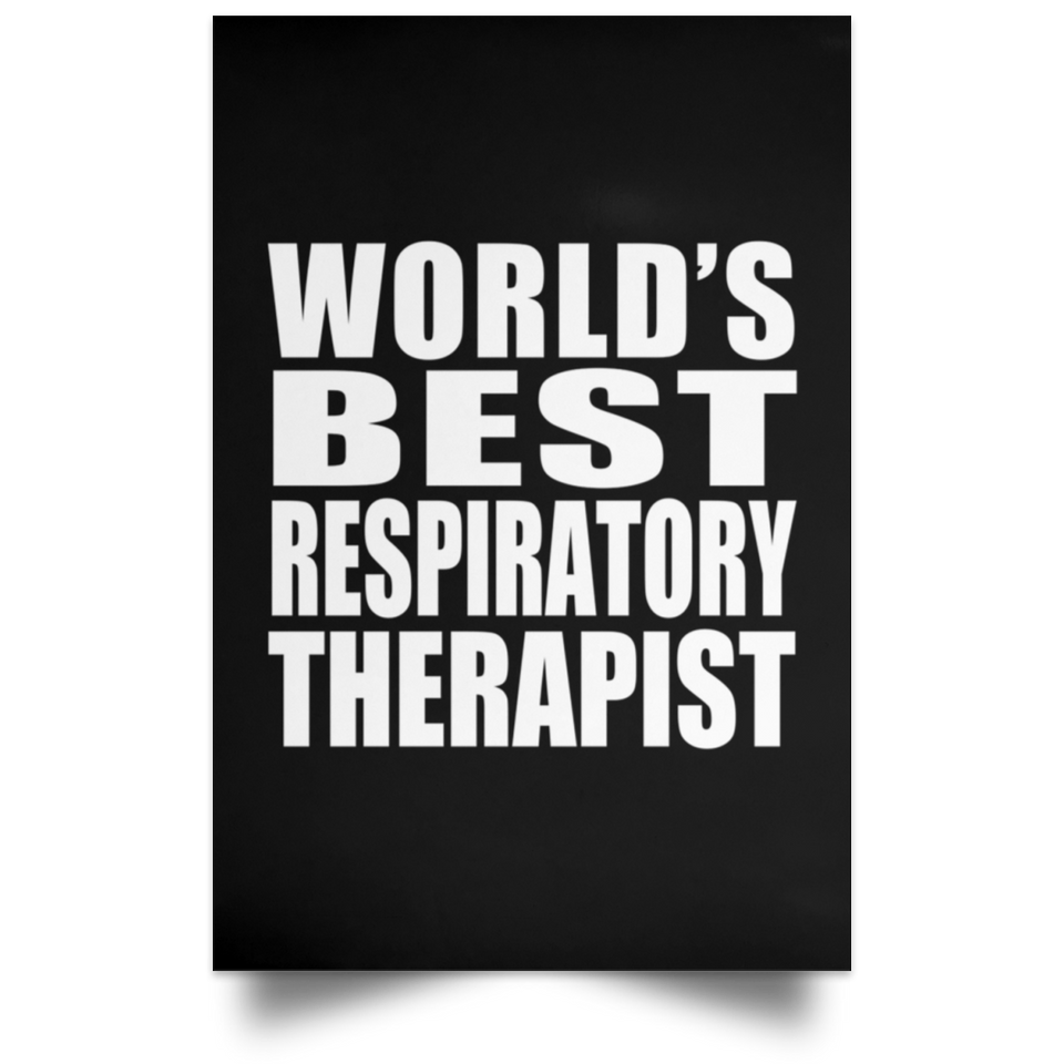 World's Best Respiratory Therapist - Poster Portrait