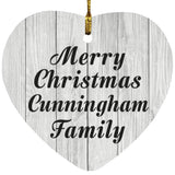 Merry Christmas Cunningham Family - Heart Ornament F