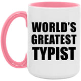 World's Greatest Typist - 15oz Accent Mug Pink
