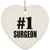 Number One #1 Surgeon - Heart Ornament