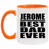 Jerome Best Dad Ever - 11oz Accent Mug Orange