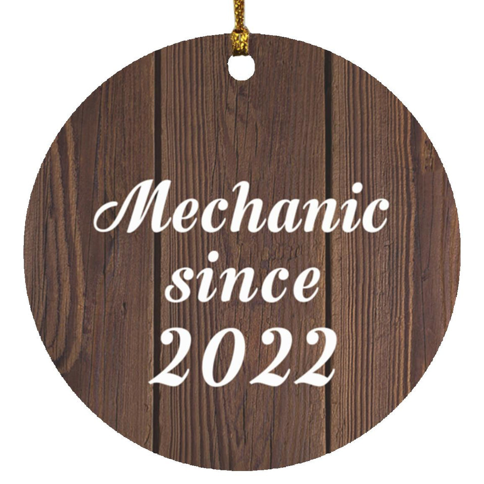 Mechanic Since 2022 - Circle Ornament D